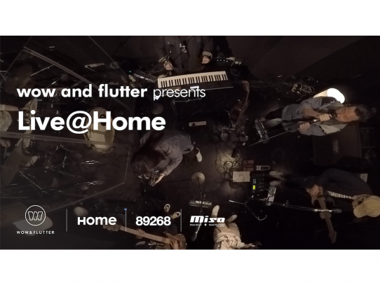 Wow and Flutter presents - Live@Home
